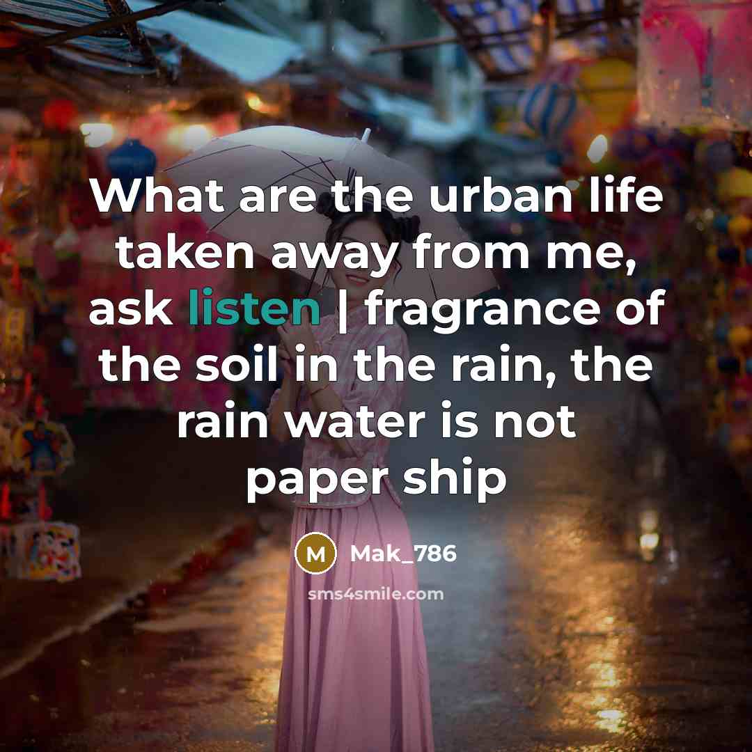 “What are the urban life taken away from me, ask…” quote by Mak_786