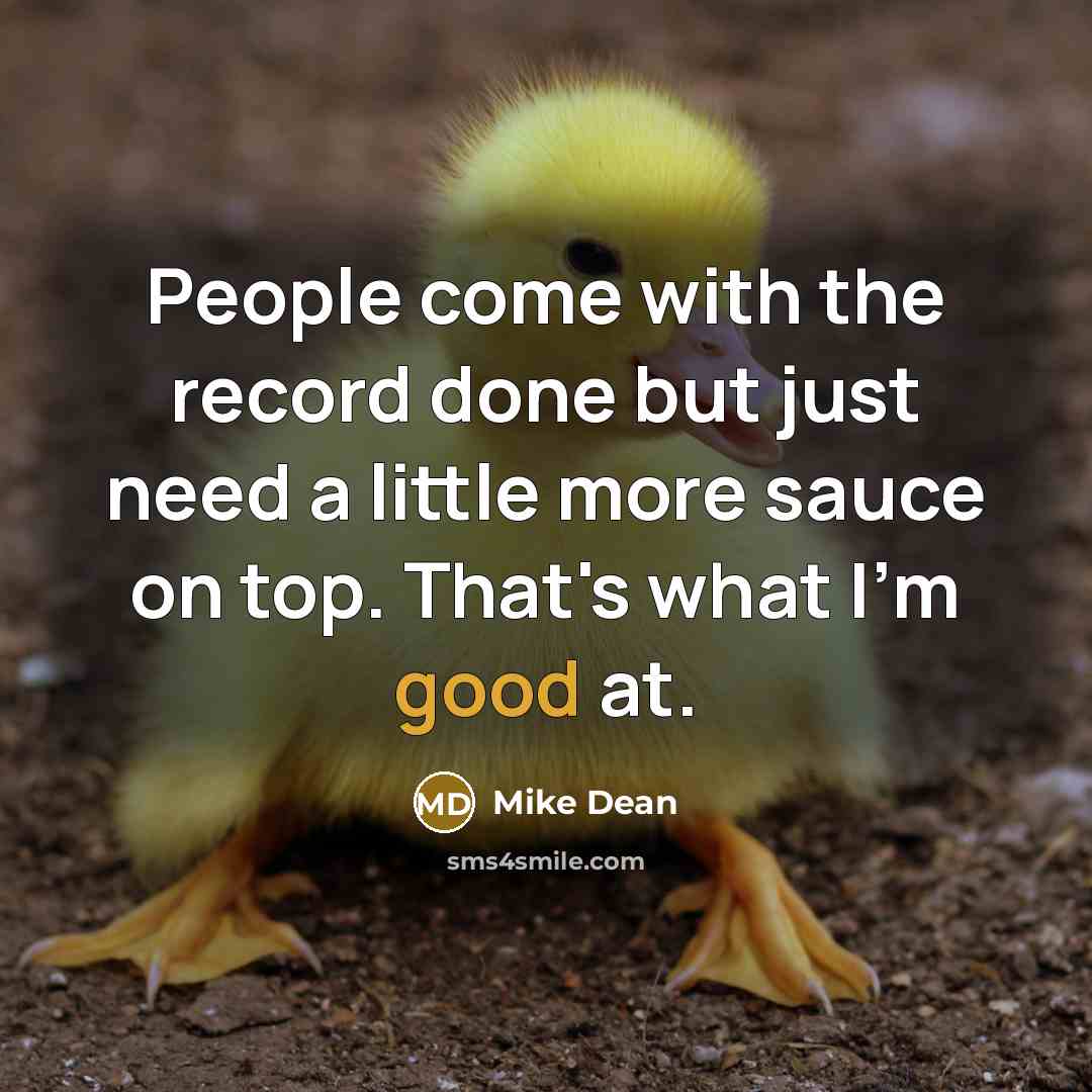 “People come with the record done but just need a…” quote by Mike Dean