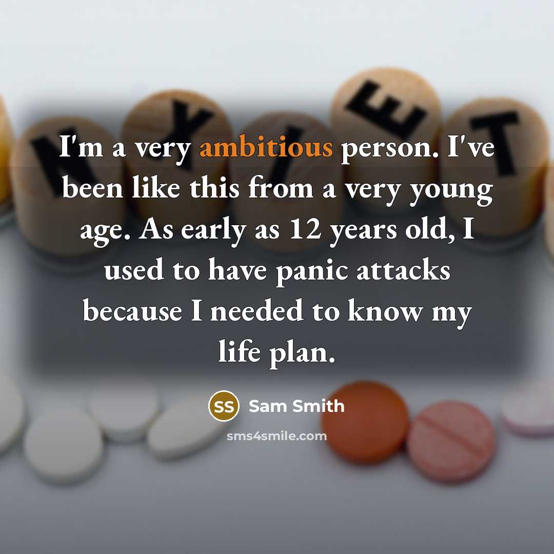 “I'm a very ambitious person. I've been like this from…” quote by Sam Smith