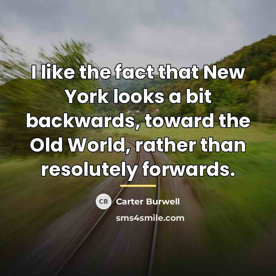 “I like the fact that New York looks a bit…” quote by Carter Burwell