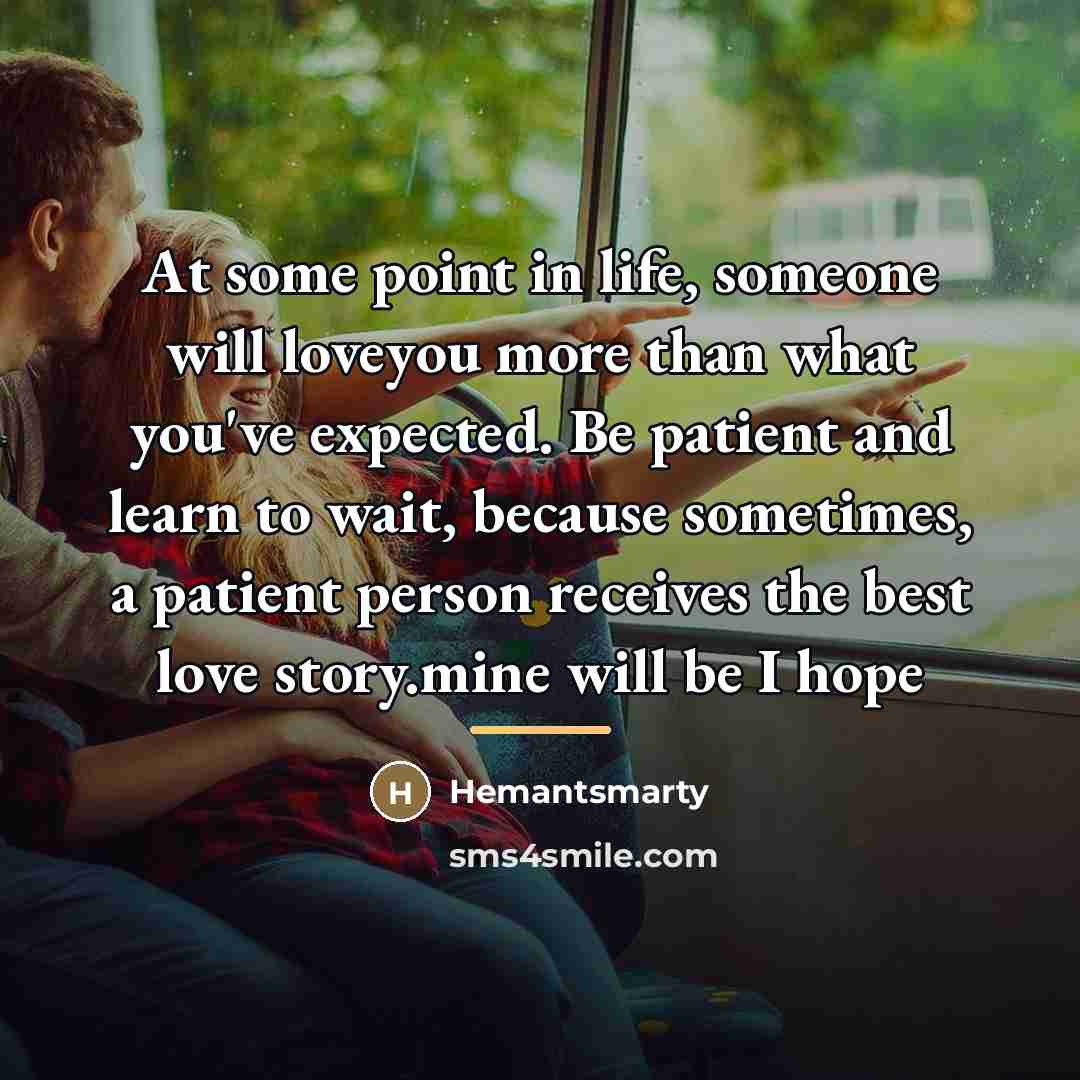 “At some point in life, someone will loveyou more than…” quote by Hemantsmarty