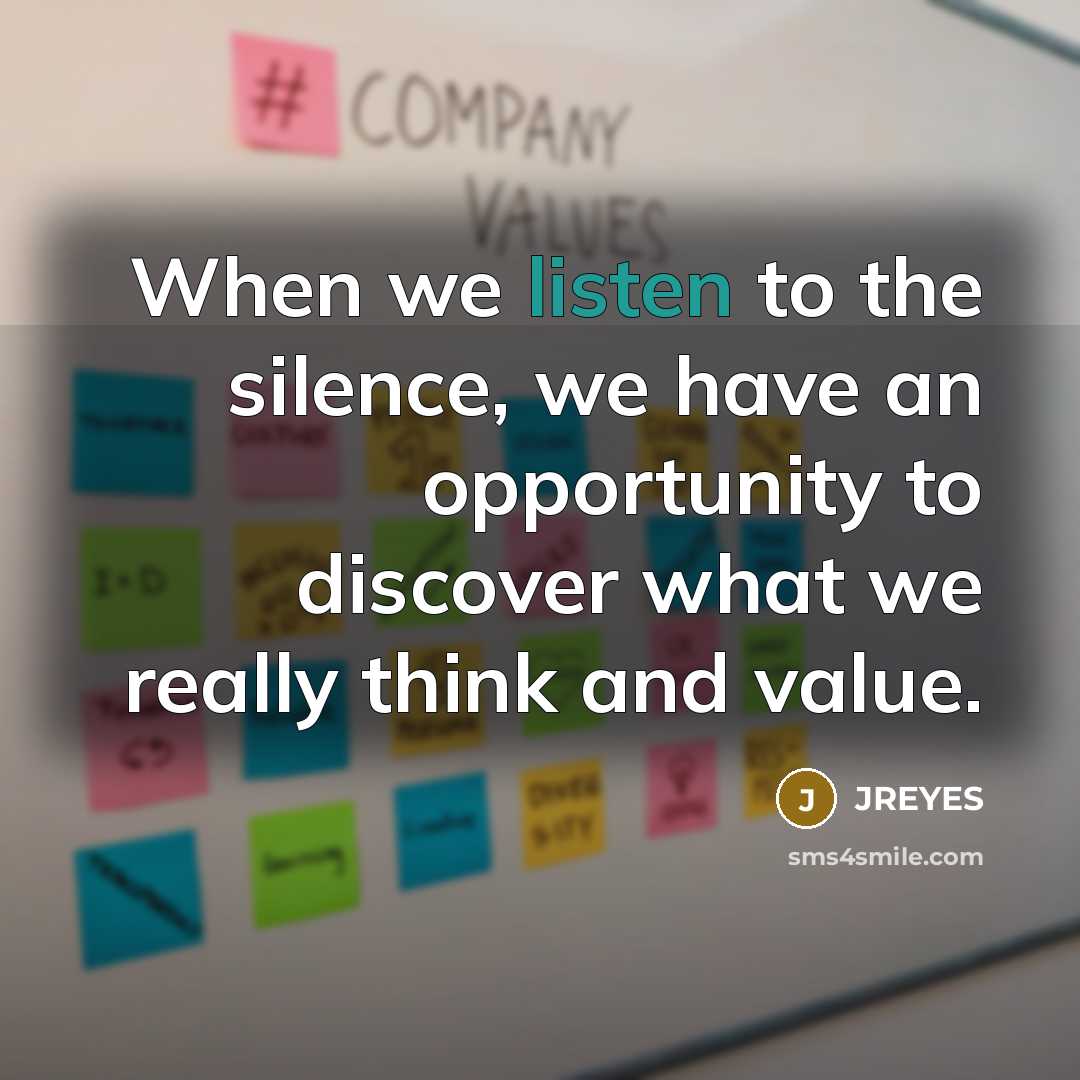 “When we listen to the silence, we have an opportunity…” quote by JREYES