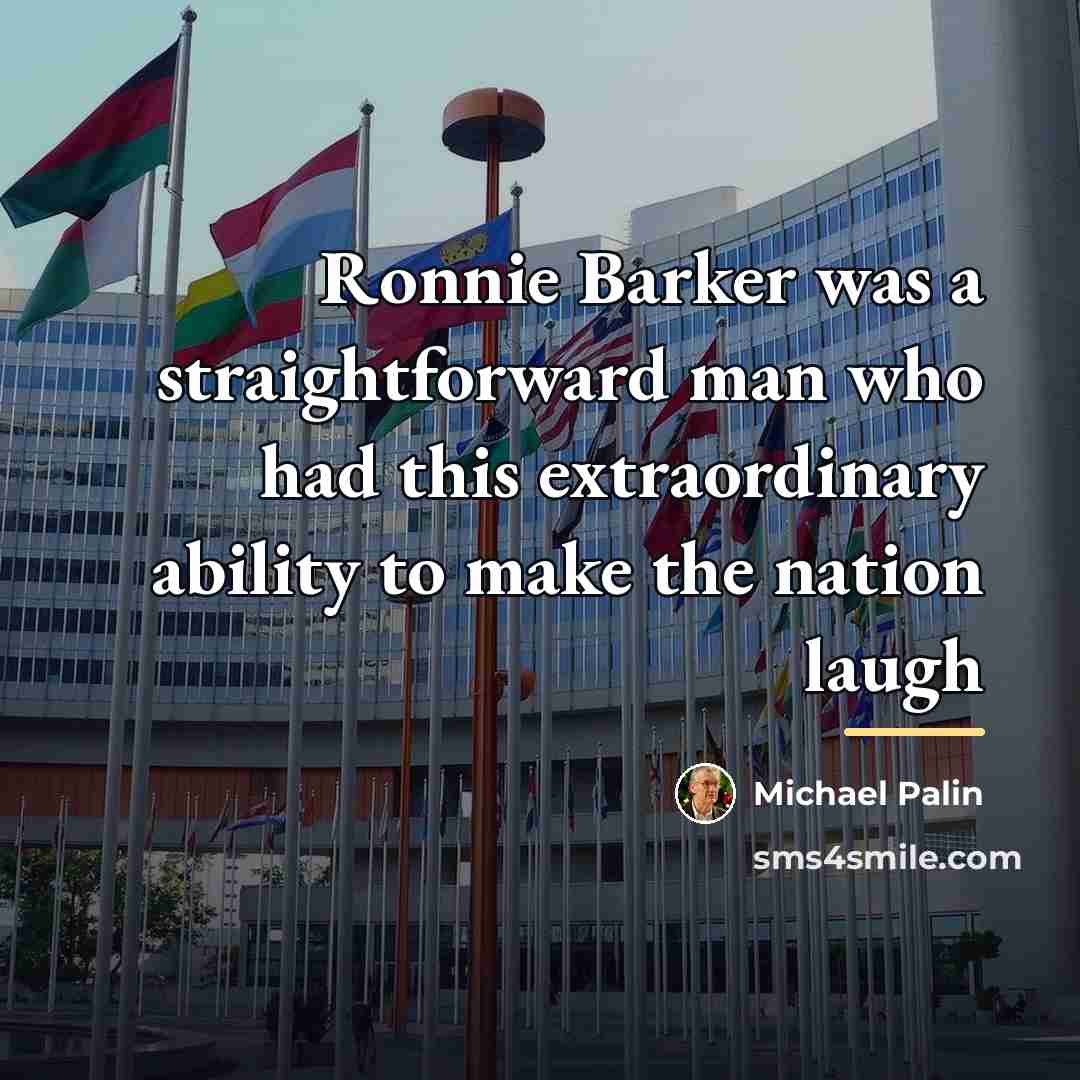 “Ronnie Barker was a straightforward man who had this extraordinary…” quote by Michael Palin
