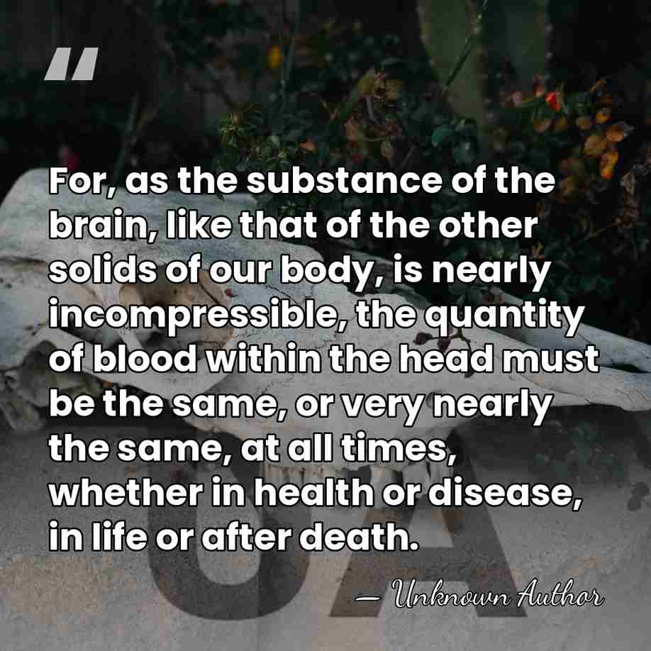 For, as the substance of the brain, like that of the other&hellip; - Alexander Monro
