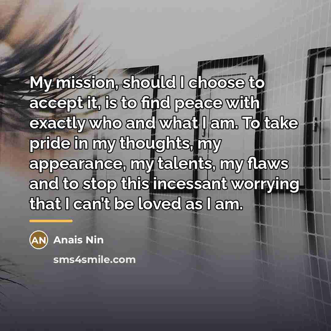 “My mission, should I choose to accept it, is to…” quote by Anais Nin