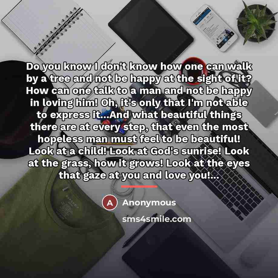 “Do you know I don't know how one can walk…” quote by Anonymous
