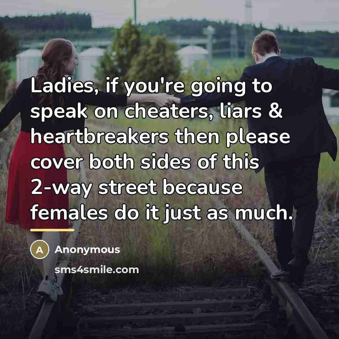 “Ladies, if you're going to speak on cheaters, liars &…” quote by Anonymous