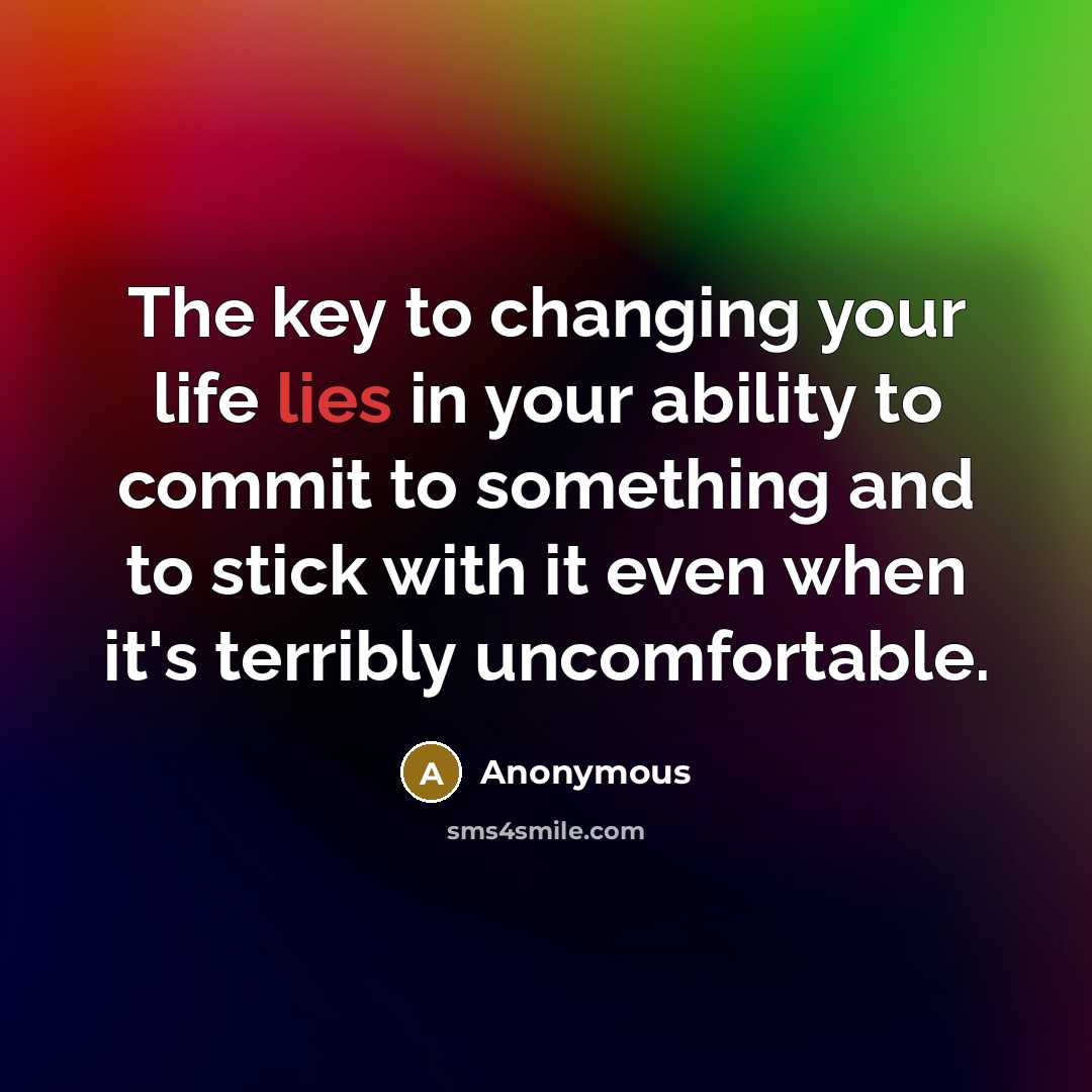 “The key to changing your life lies in your ability…” quote by Anonymous