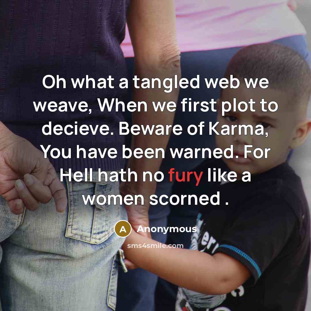 “Oh what a tangled web we weave, When we first…” quote by Anonymous