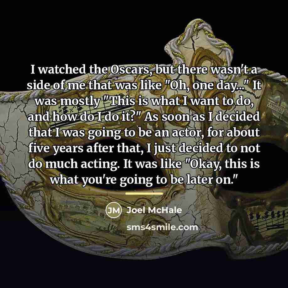 “I watched the Oscars, but there wasn't a side of…” quote by Joel McHale