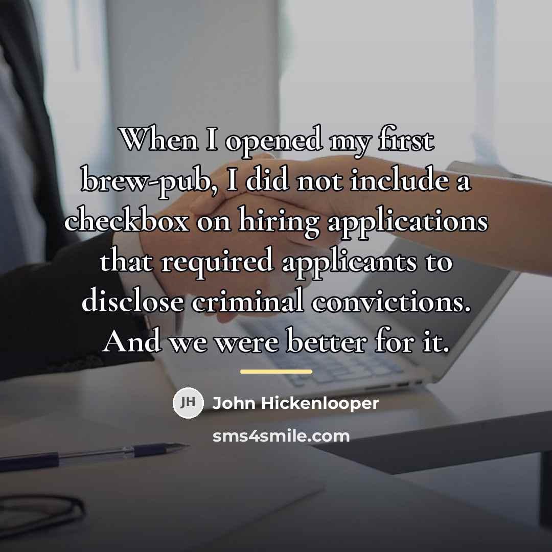 “When I opened my first brew-pub, I did not include…” quote by John Hickenlooper
