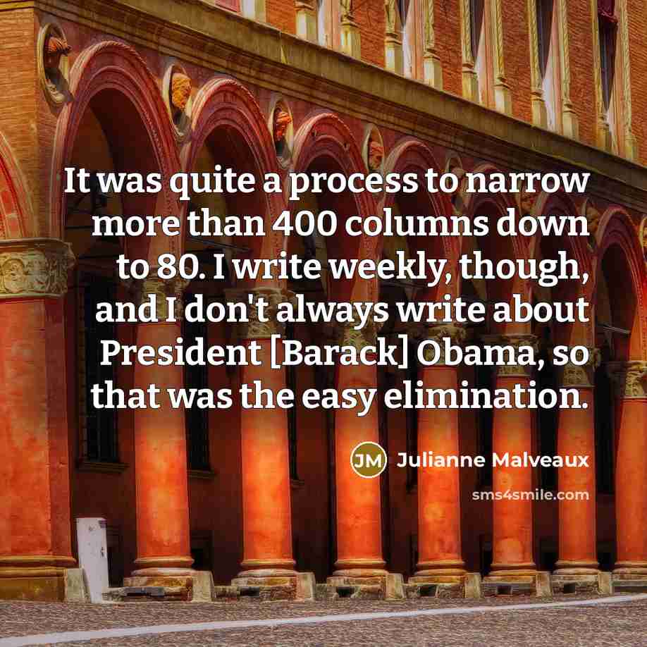 “It was quite a process to narrow more than 400…” quote by Julianne Malveaux