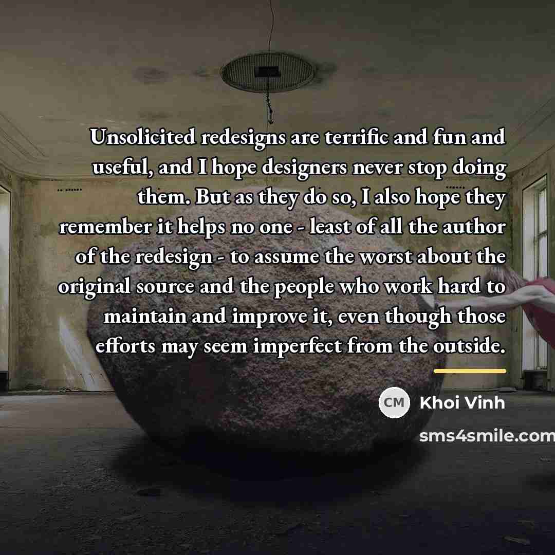 “Unsolicited redesigns are terrific and fun and useful, and I…” quote by Khoi Vinh