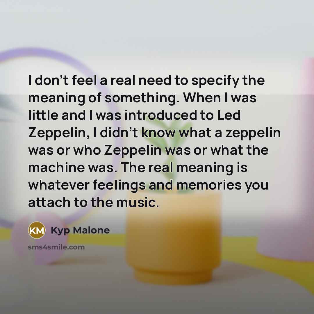 “I don't feel a real need to specify the meaning…” quote by Kyp Malone