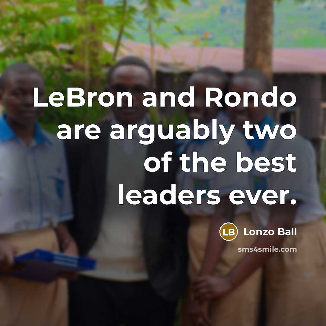 “LeBron and Rondo are arguably two of the best leaders…” quote by Lonzo Ball
