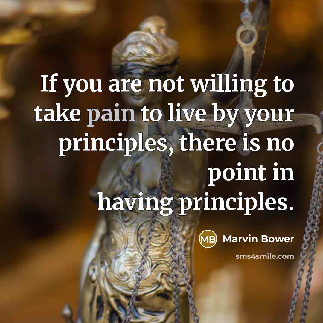“If you are not willing to take pain to live…” quote by Marvin Bower