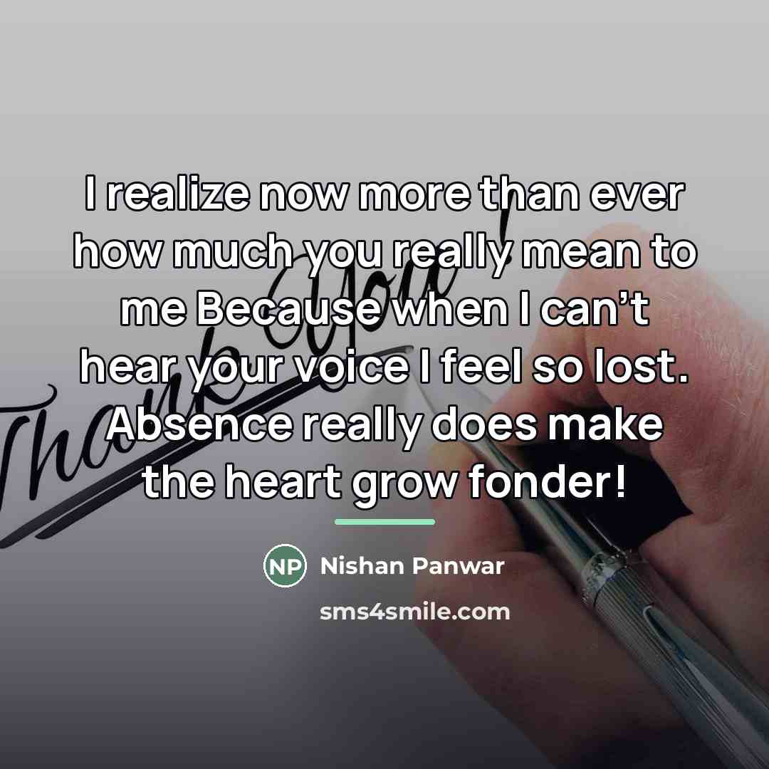 “I realize now more than ever how much you really…” quote by Nishan Panwar