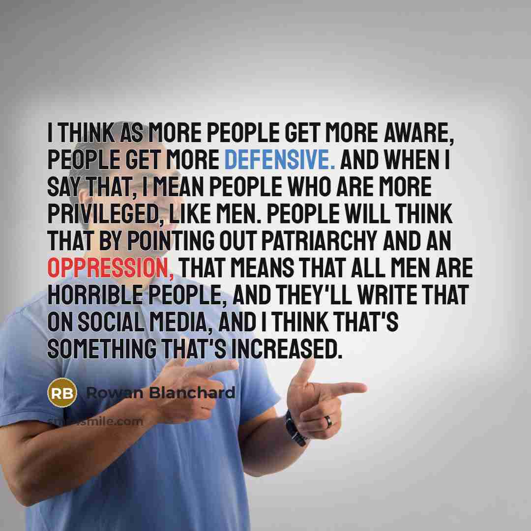 “I think as more people get more aware, people get…” quote by Rowan Blanchard