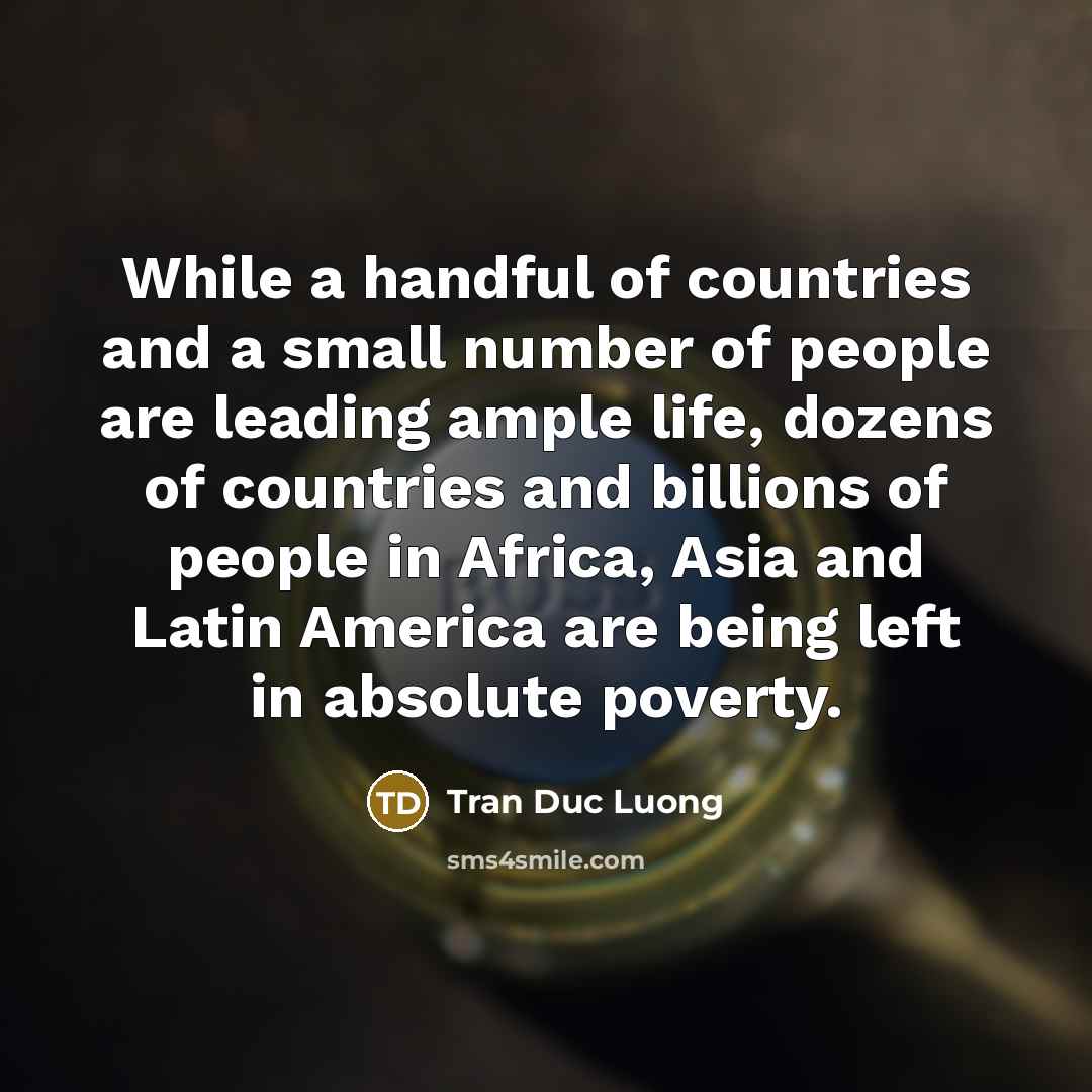 “While a handful of countries and a small number of…” quote by Tran Duc Luong