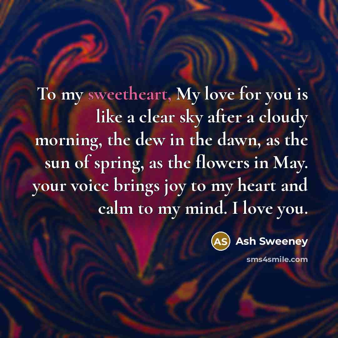 “To my sweetheart, My love for you is like a…” quote by Ash Sweeney