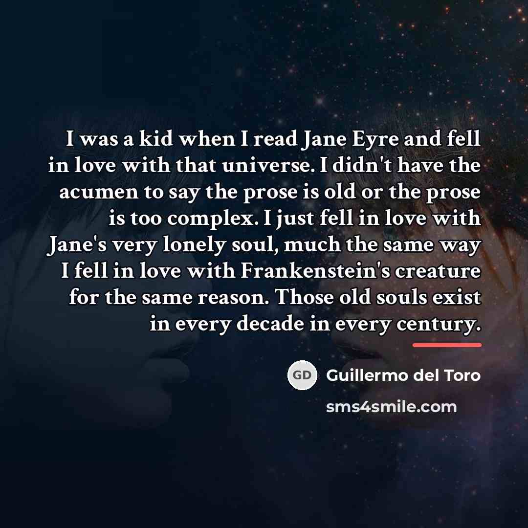 “I was a kid when I read Jane Eyre and…” quote by Guillermo del Toro