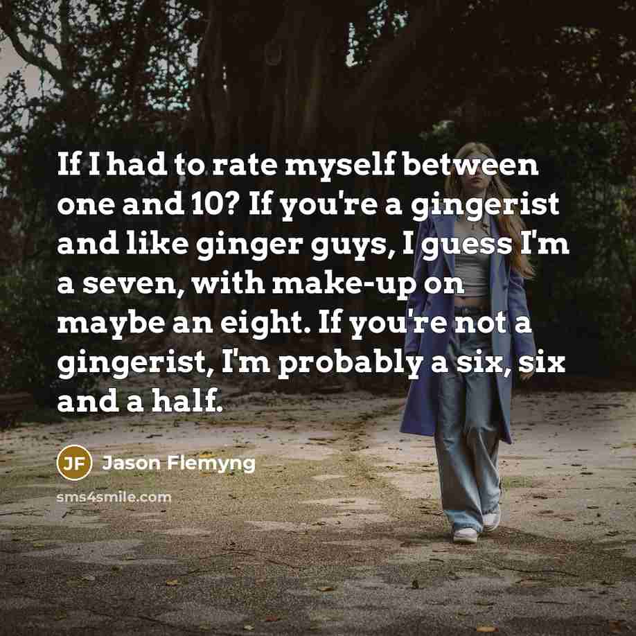 “If I had to rate myself between one and 10?…” quote by Jason Flemyng