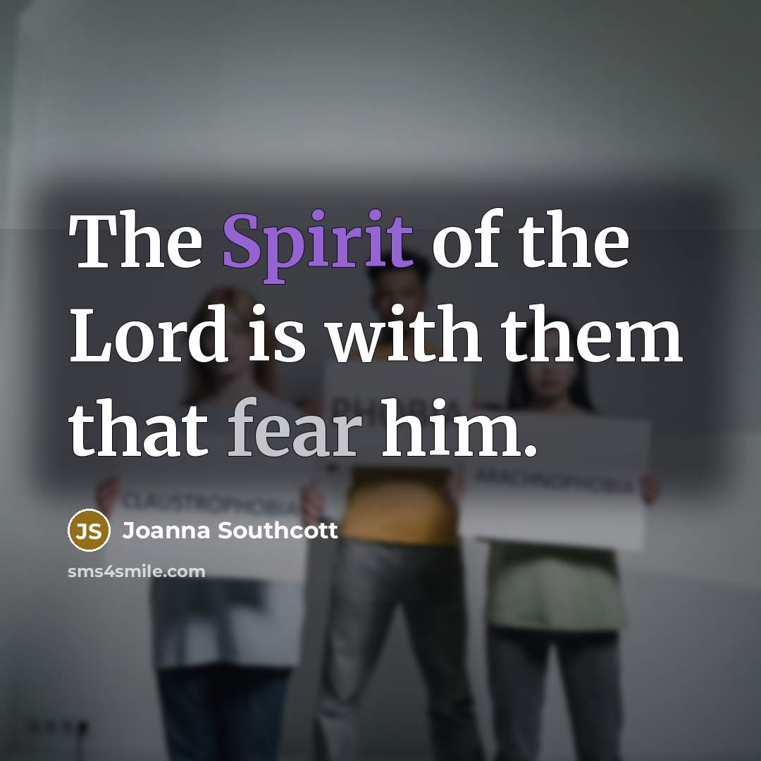 “The Spirit of the Lord is with them that fear…” quote by Joanna Southcott