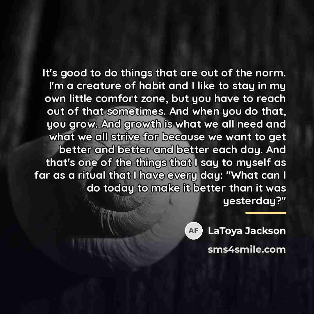 “It's good to do things that are out of the…” quote by LaToya Jackson