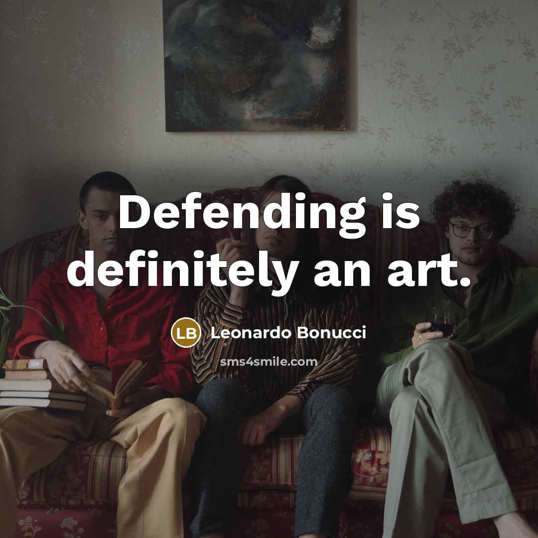 “Defending is definitely an art.…” quote by Leonardo Bonucci