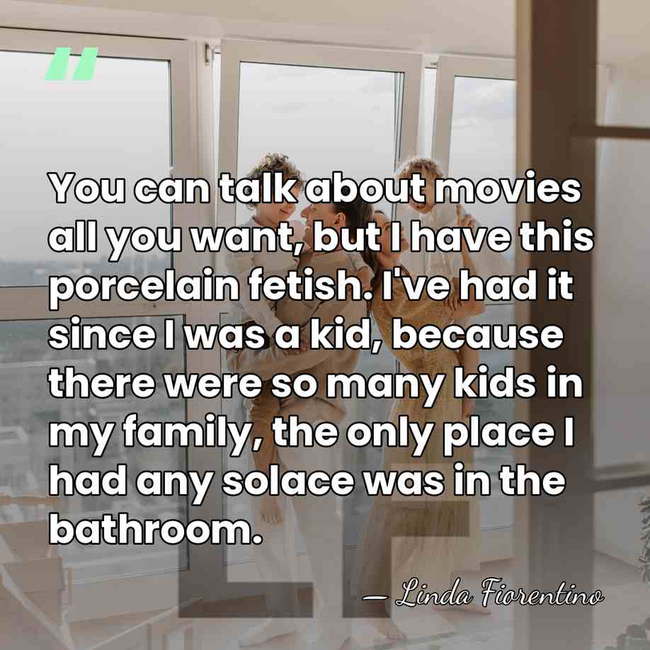 You can talk about movies all you want, but I have this&hellip; - Linda Fiorentino