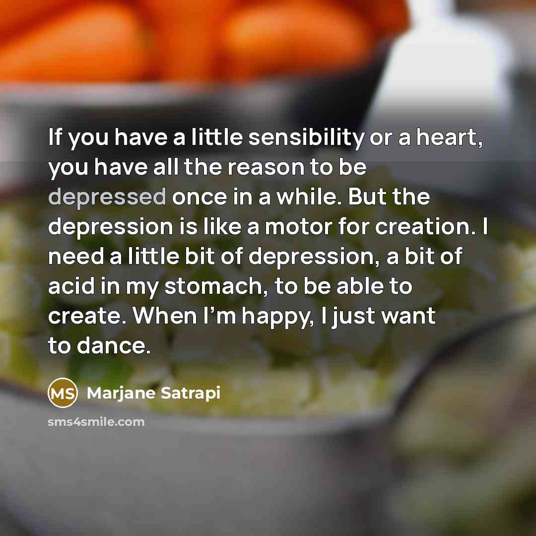 “If you have a little sensibility or a heart, you…” quote by Marjane Satrapi