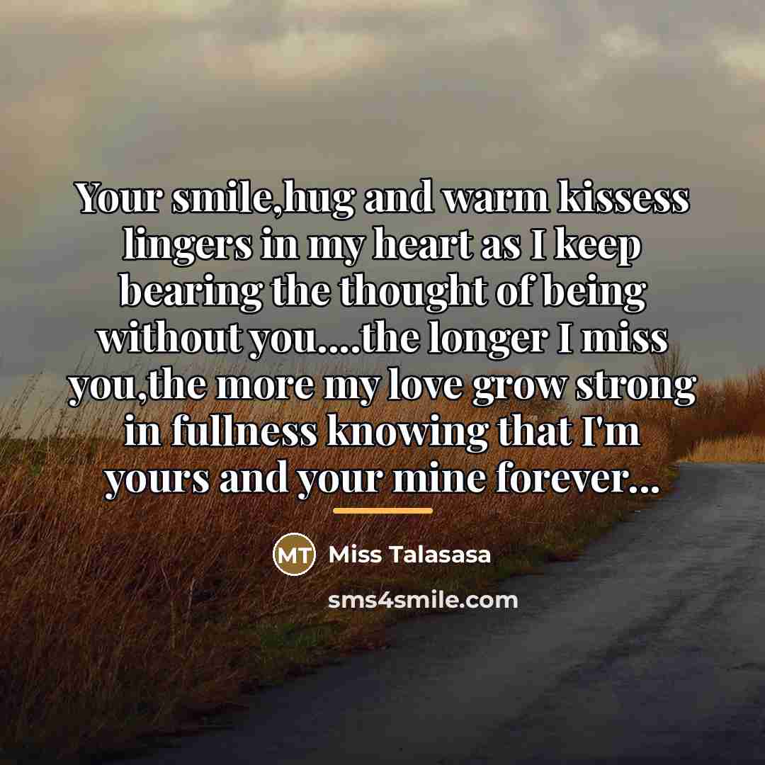 “Your smile,hug and warm kissess lingers in my heart as…” quote by Miss Talasasa