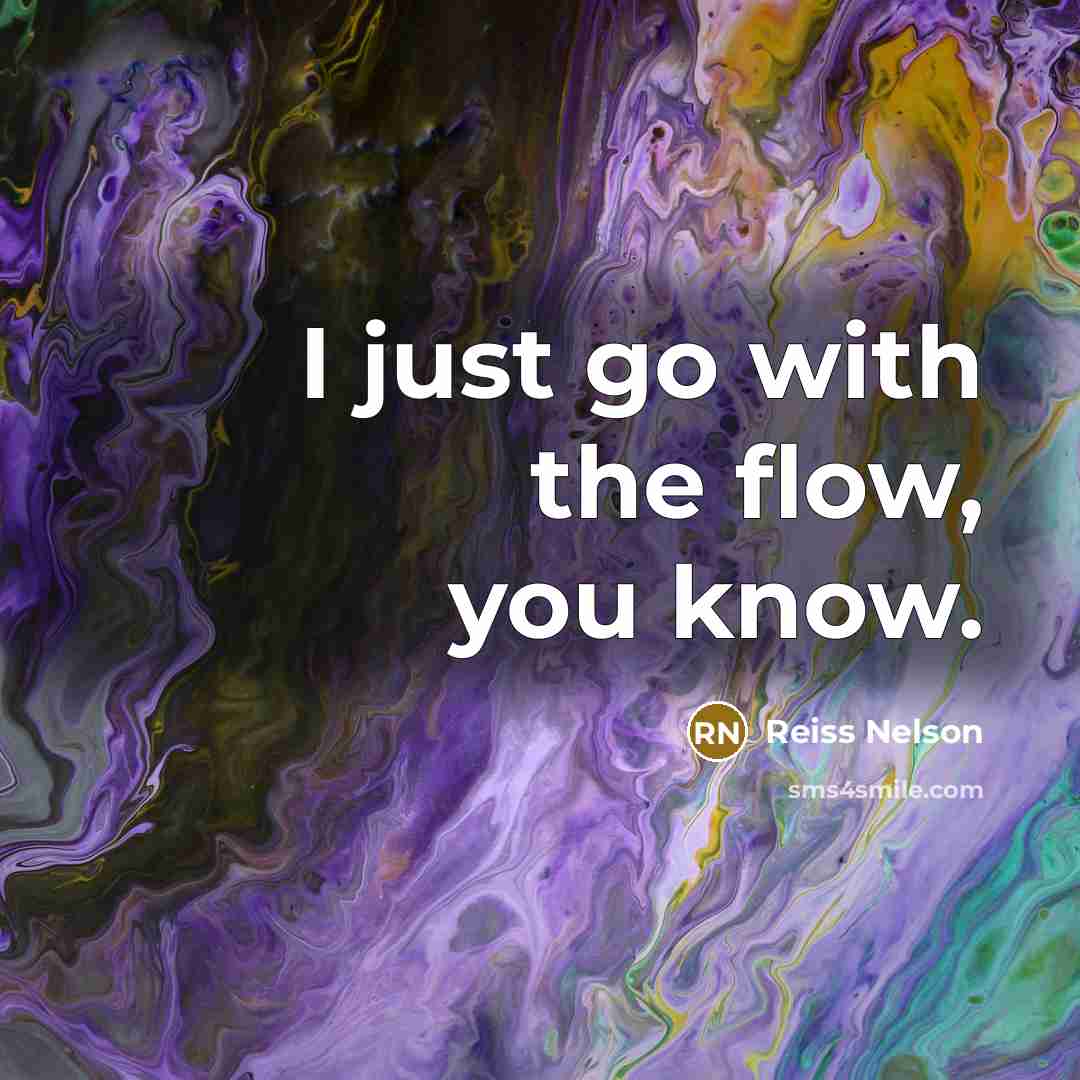 “I just go with the flow, you know.…” quote by Reiss Nelson