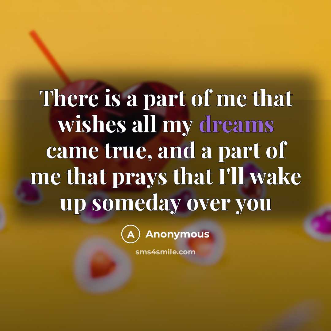 “There is a part of me that wishes all my…” quote by Anonymous