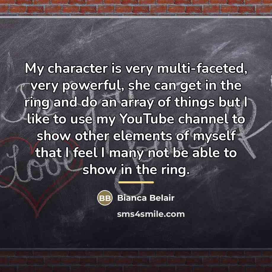“My character is very multi-faceted, very powerful, she can get…” quote by Bianca Belair