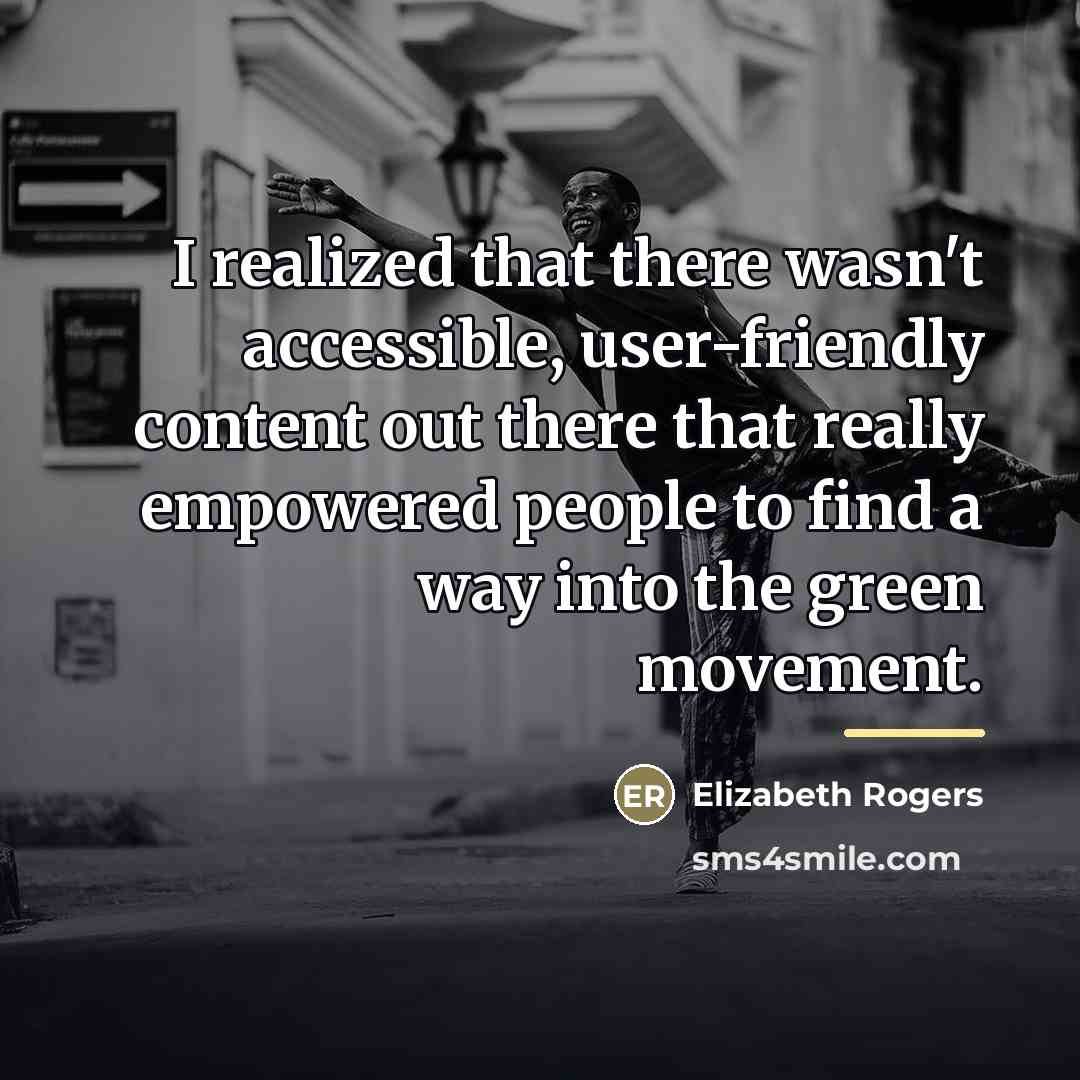 “I realized that there wasn't accessible, user-friendly content out there…” quote by Elizabeth Rogers