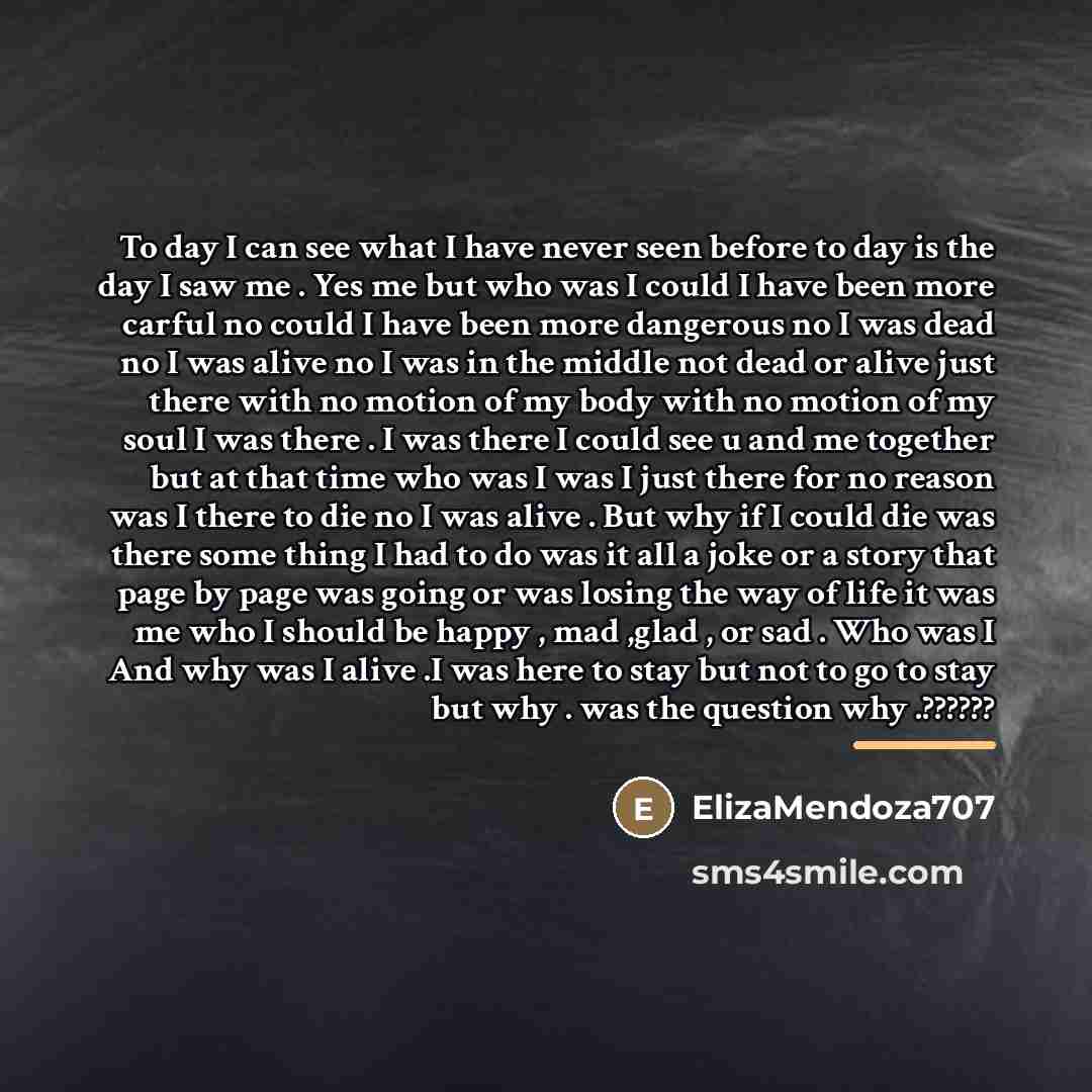 “To day I can see what I have never seen…” quote by ElizaMendoza707