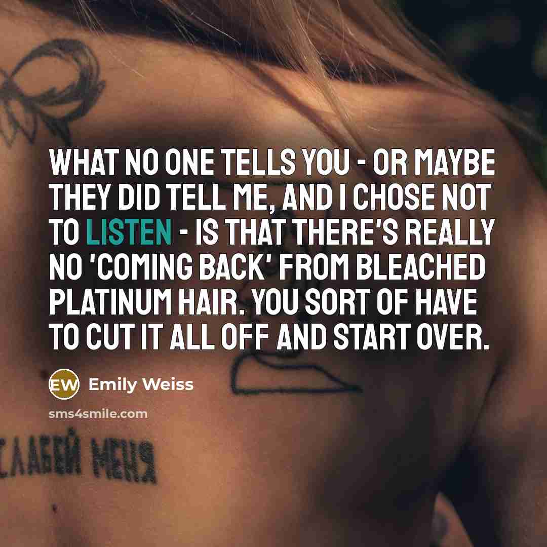 “What no one tells you - or maybe they did…” quote by Emily Weiss