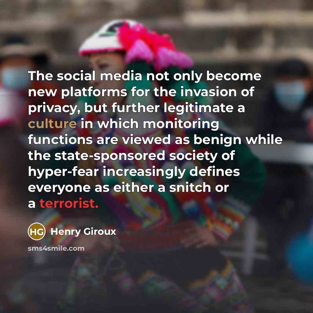 “The social media not only become new platforms for the…” quote by Henry Giroux