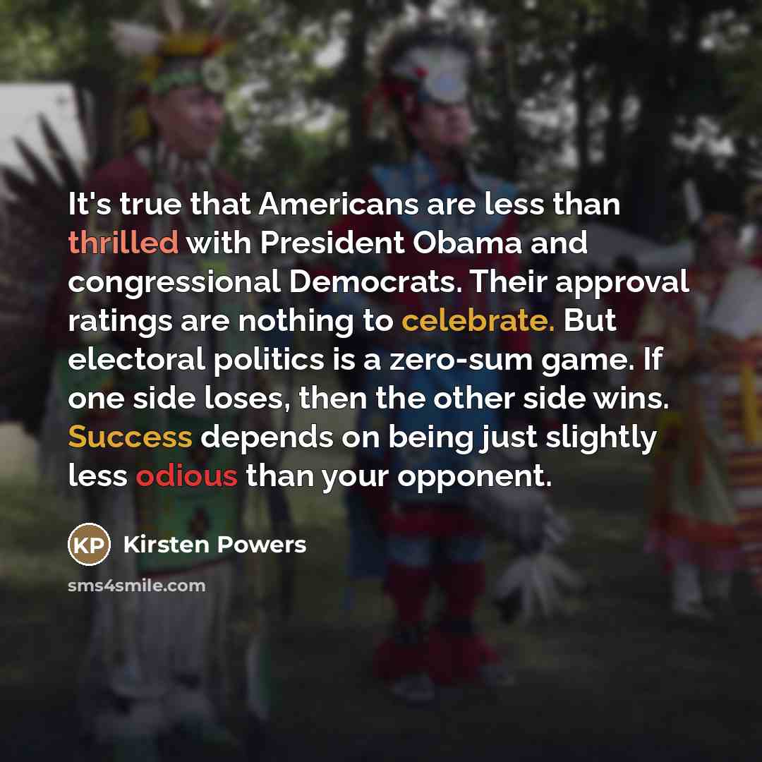 “It's true that Americans are less than thrilled with President…” quote by Kirsten Powers