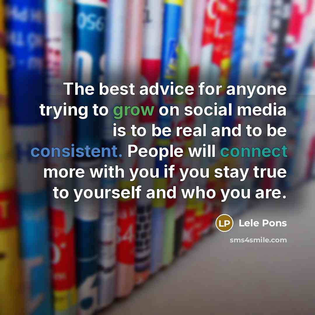 “The best advice for anyone trying to grow on social…” quote by Lele Pons