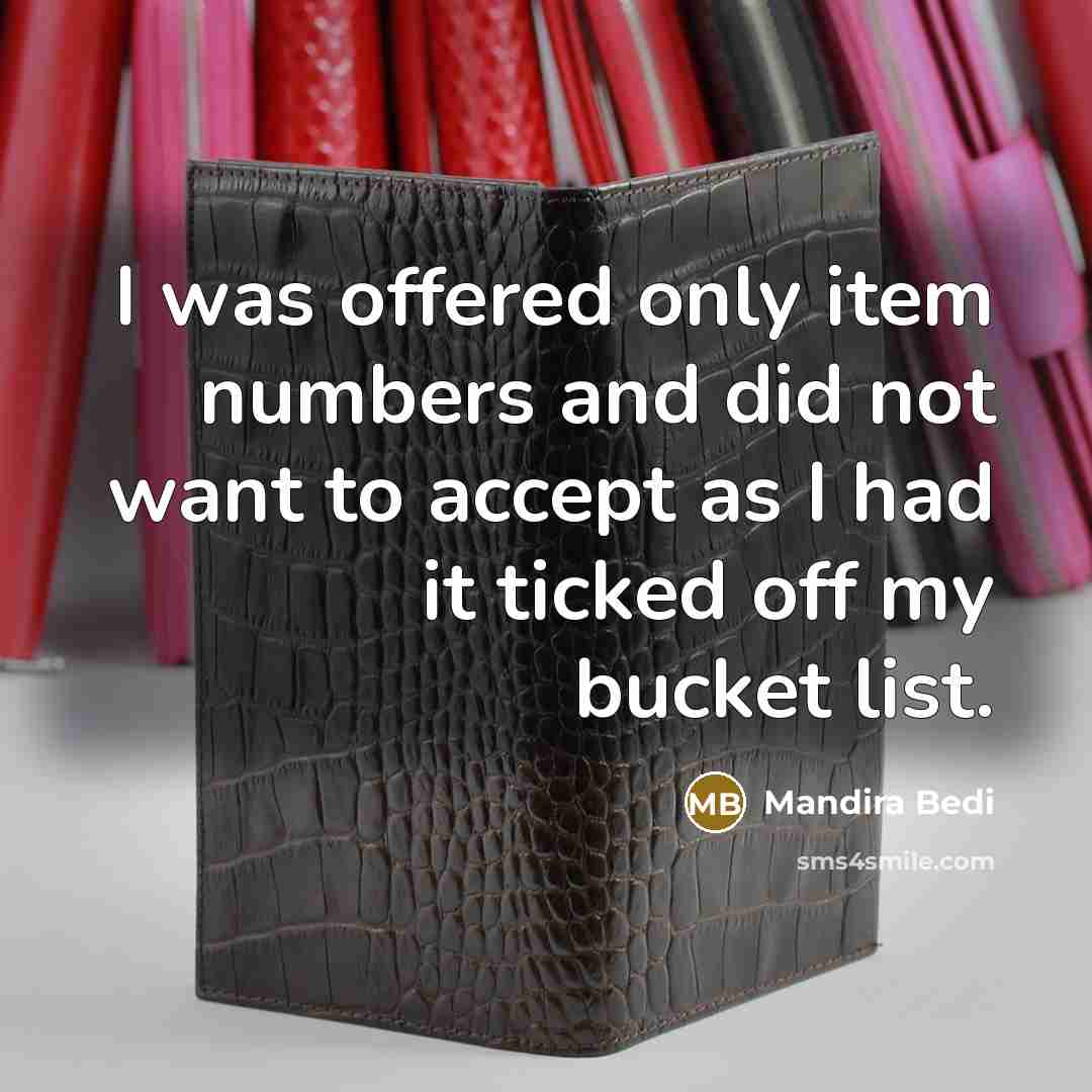 “I was offered only item numbers and did not want…” quote by Mandira Bedi