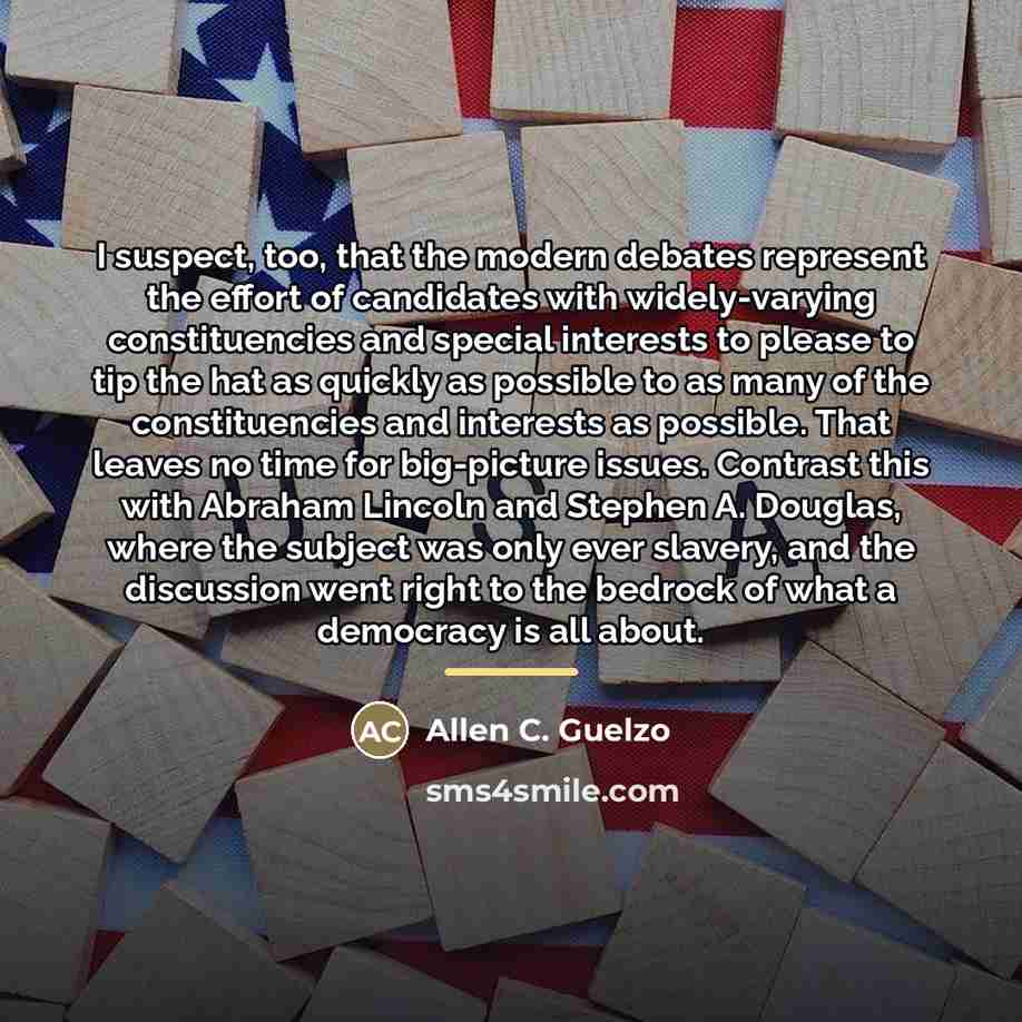 “I suspect, too, that the modern debates represent the effort…” quote by Allen C. Guelzo
