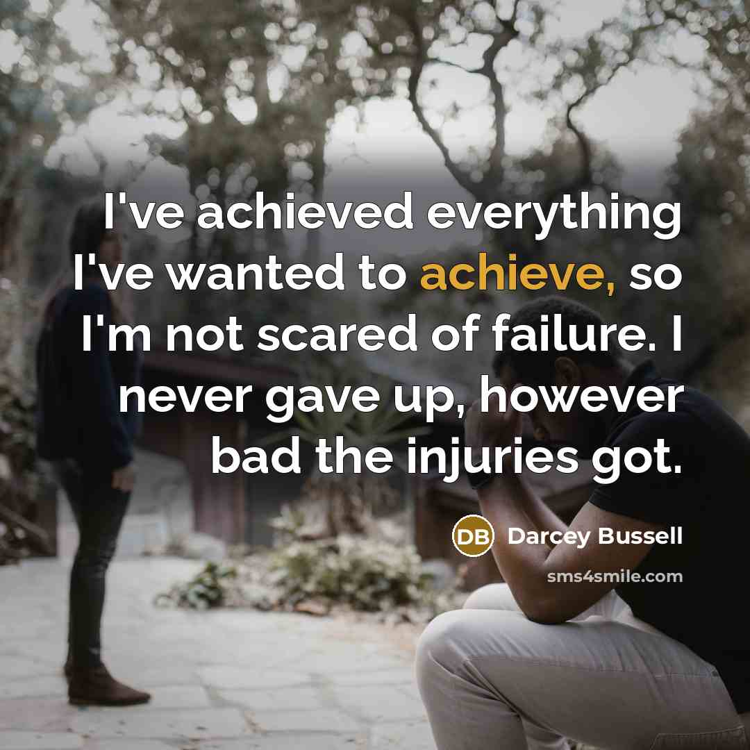 “I've achieved everything I've wanted to achieve, so I'm not…” quote by Darcey Bussell