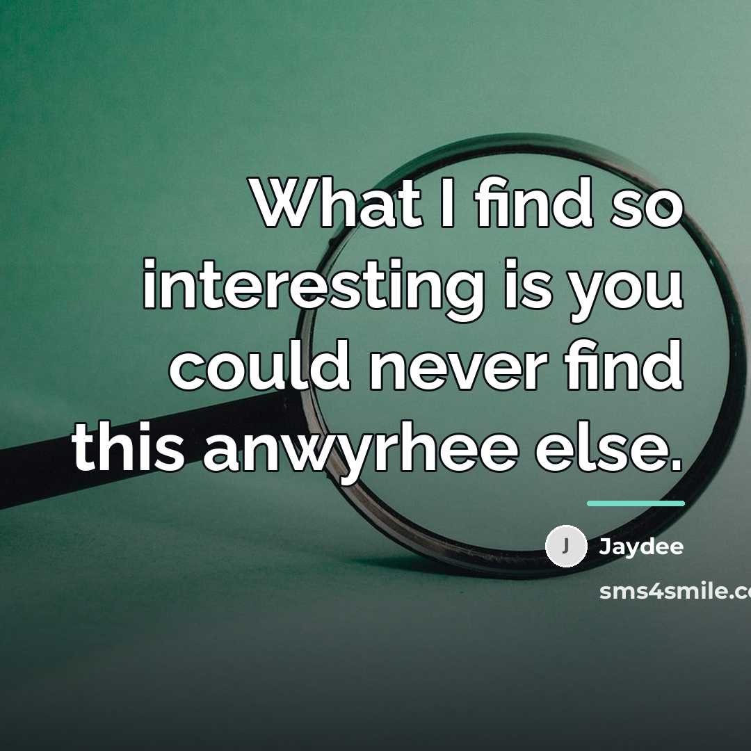 “What I find so interesting is you could never find…” quote by Jaydee