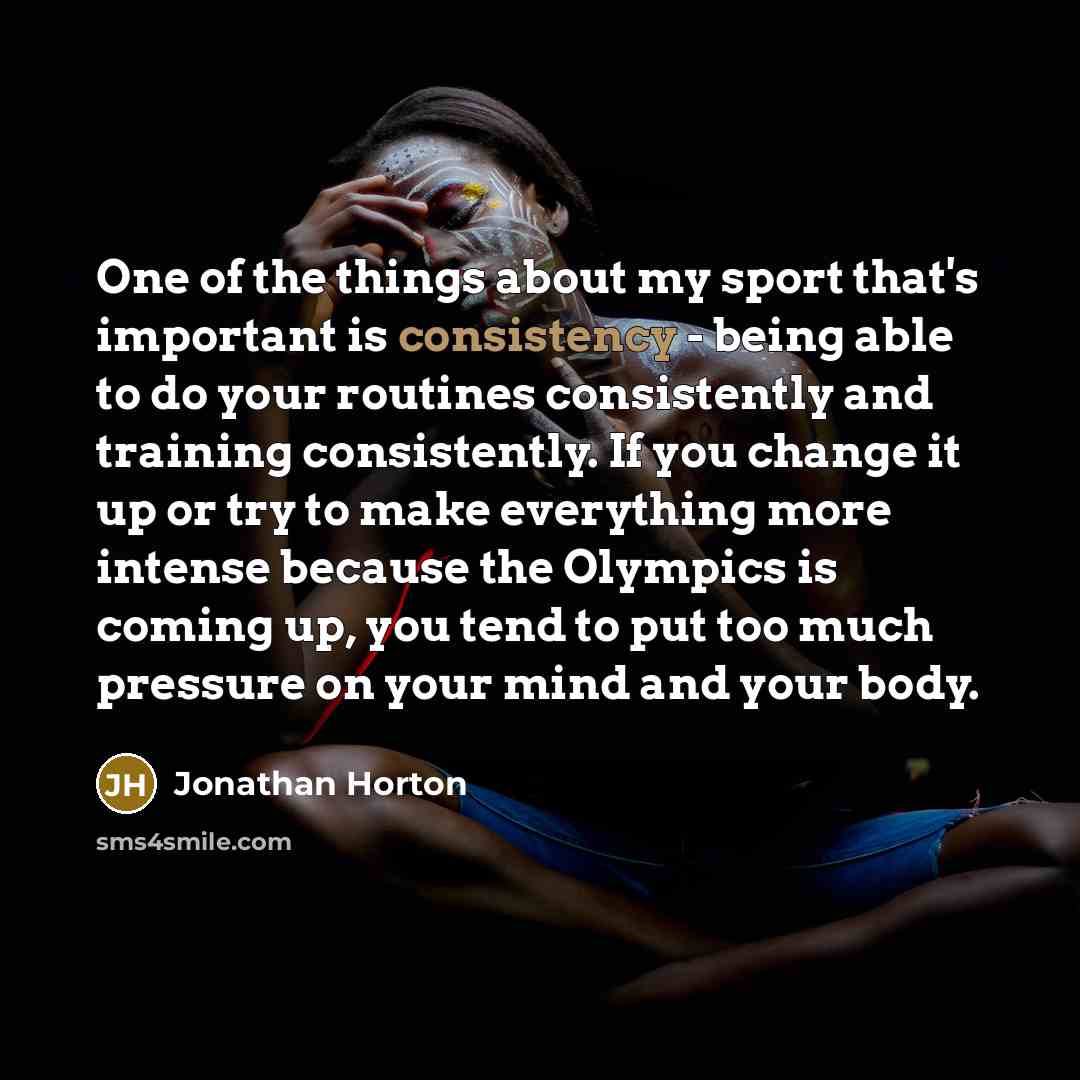 “One of the things about my sport that's important is…” quote by Jonathan Horton