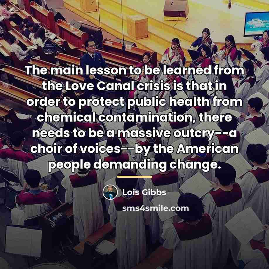 “The main lesson to be learned from the Love Canal…” quote by Lois Gibbs
