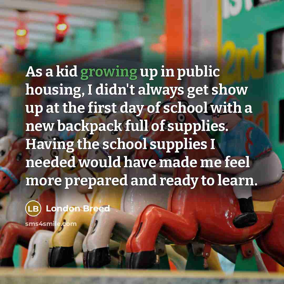 “As a kid growing up in public housing, I didn't…” quote by London Breed