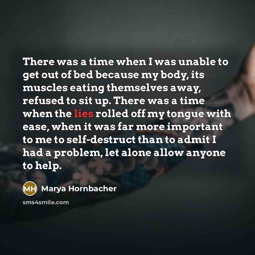 “There was a time when I was unable to get…” quote by Marya Hornbacher