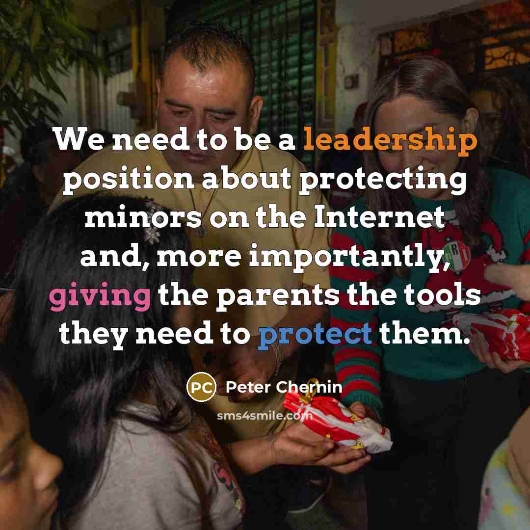“We need to be a leadership position about protecting minors…” quote by Peter Chernin